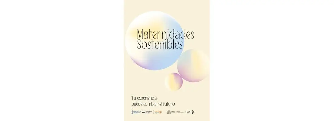 MATERNIDADES SOSTENIBLES – Ciencia Ciudadana para comprender los aspectos psicológicos y emocionales que envuelven la maternidad
